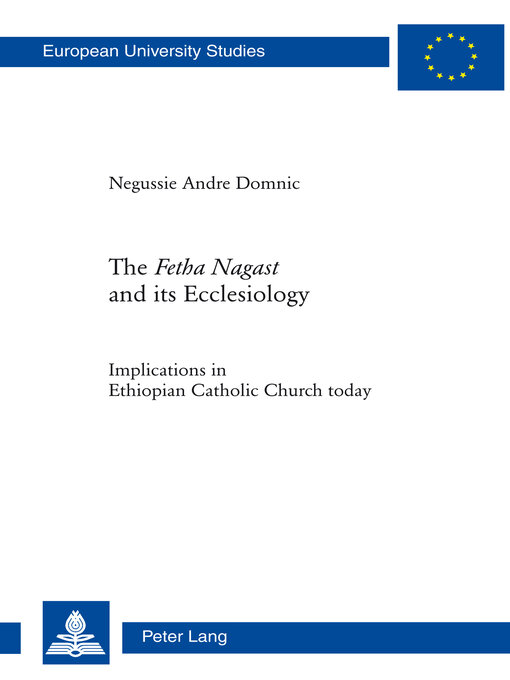 Title details for The «Fetha Nagast» and its Ecclesiology by Andre Negussie Domnic - Wait list